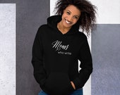 Moms Who Write Dark Colors Hoodie