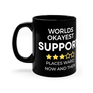 League of Legends funny coffee mug. Worlds okayest support cup. Places wards now and then tea cup. Gamer, gaming Arcane lol gift black mug