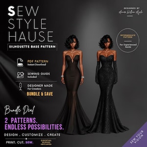 May include: A digital sewing pattern bundle titled SEW STYLE HAUSE featuring two black strapless mermaid gowns and matching cocktail gloves. The graphic includes text such as SILHOUETTE BASE PATTERN, PDF PATTERN, SEWING GUIDE, and BUNDLE DEAL.