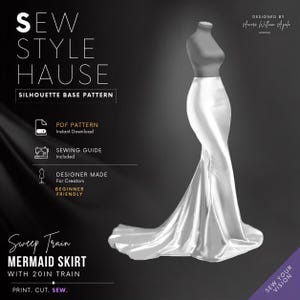 Puede incluir: Un patrón de costura digital para una falda sirena blanca con una cola de 20 pulgadas, mostrada en un maniquí. El texto dice SEW STYLE HAUSE, SILHOUETTE BASE PATTERN, PDF PATTERN, SEWING GUIDE, DESIGNER MADE y SWEEP TRAIN MERMAID SKIRT.