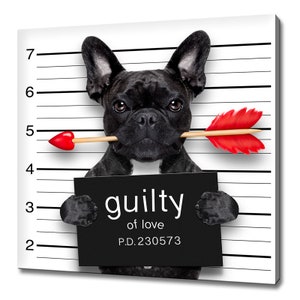 French Bulldog Dog With An Arrow Guilty Of Love Humourous Animal Modern Design Home Decor Canvas Print Wall Art Picture Wall Hanging