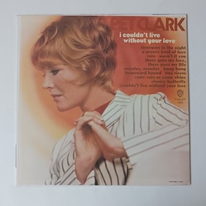 Petula Clark I könnte nicht ohne Your Love leben Vinyl-Schallplatte, 1966 Original Schallplatte, 1966 Erstpressung, Vintage Schallplatte