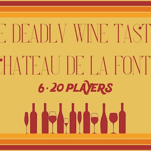DIGITAL PRINTABLE Mystery Party Kit 6-20 Players - The Deadly Wine Tasting at Chateau de la Fontaine (1970s Paris Party) PDF Version