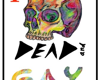 Dead and Gay Hand-drawn Stickers