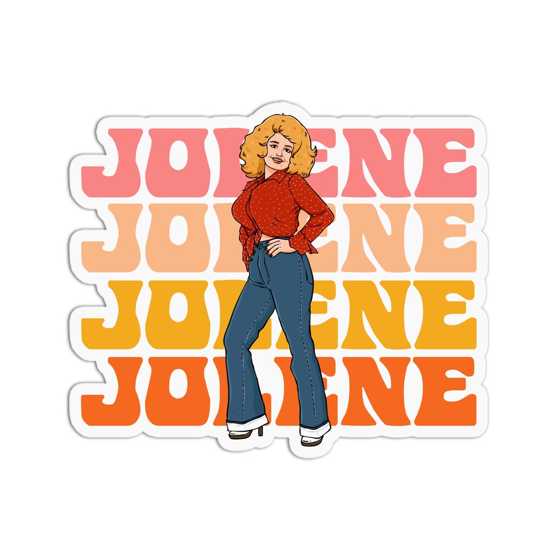 Jolene Dolly Parton Stickers Raised Spot Uv Textured Vinyl Etsy