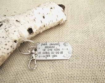Push Yourself Sports Motif Keychain, Back to School Keychain, Hand Stamped Metal