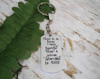 Powerful Woman Keychain, Feminist Gift, Strong Woman Quote, Hand stamped Jewelry, Cancer Treatment