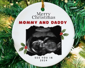 Ultrasound Ornament, Pregnancy Announcement Ornament. Merry Christmas Mommy and Daddy See You in 2024. Ultrasound Photo Christmas Ornament.