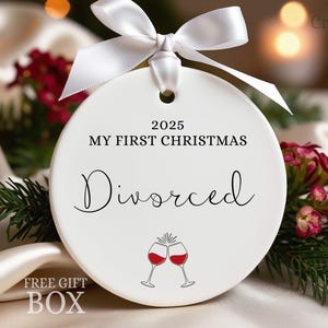 Custom Divorced Ceramic Ornament: My First Christmas Divorce Funny Gift