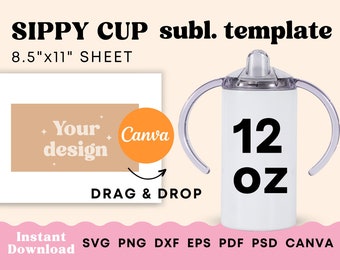 Op de afbeelding: Witte sublimatie sjabloon voor een tuitbeker met een capaciteit van 355 ml. Het ontwerp bevat een vel van 21,6 cm x 28 cm en de tekst "SIPPY CUP subl. template". Het ontwerp bevat ook de tekst "Your design" en "Canva".