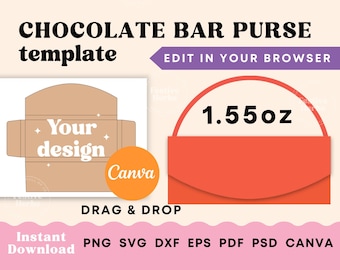May include: A printable template for a chocolate bar purse. The template is shown in a light brown color with the text "Your design" in white. The template is labeled "1.55 oz" and is designed to be edited in Canva. The template is available for instant download in PNG, SVG, DXF, EPS, PDF, PSD, and CANVA formats.