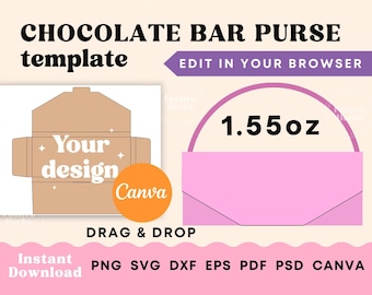 May include: A printable template for a chocolate bar purse. The template is shown in brown and pink. The template is for a 1.55 oz chocolate bar. The text "Your design" is on the template. The text "DRAG & DROP" is below the template. The text "Instant Download" is in the lower left corner. The text "PNG SVG DXF EPS PDF PSD CANVA" is below the template. The text "EDIT IN YOUR BROWSER" is in the upper right corner.