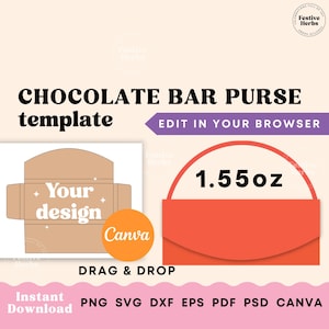 May include: A printable template for a chocolate bar purse. The template is shown in a light brown color with the text "Your design" in white. The template is labeled "1.55 oz" and is designed to be edited in Canva. The template is available for instant download in PNG, SVG, DXF, EPS, PDF, PSD, and CANVA formats.