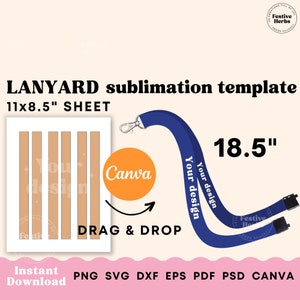 Peut inclure: Un modèle de sublimation pour créer des lanyards. Le modèle comprend cinq feuilles de 11x8,5 pouces avec une zone de conception pour un lanyard de 18,5 pouces de long. Le modèle est compatible avec Canva.