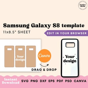 May include: A template for a Samsung Galaxy S8 phone case. The template is 11 inches by 8.5 inches and can be edited in a web browser. The template includes a phone case outline and the text "Your design" in black.