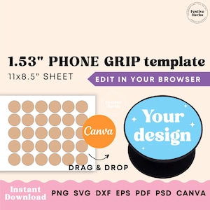 Puede incluir: Una plantilla digital para crear agarres de teléfono. La plantilla incluye 36 círculos en una hoja de 11 por 8,5 pulgadas. La plantilla está diseñada para ser utilizada con Canva y se puede descargar en los formatos PNG, SVG, DXF, EPS, PDF, PSD y CANVA.