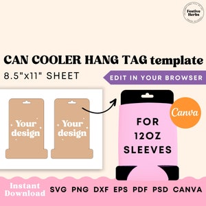 Könnte beinhalten: Vorlage für Can Cooler Hang Tags mit zwei beigefarbenen Anhängern mit "Your design". Ein rosa Can Cooler-Mockup ist abgebildet, beschriftet mit "FOR 12OZ SLEEVES". Das Bild enthält "Instant Download" und Dateityp-Optionen.