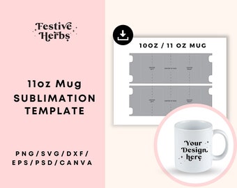 May include: A sublimation template for a 11oz mug. The template includes two different layouts for the mug design. The template is available in PNG, SVG, DXF, EPS, PSD, and Canva formats.