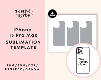 Phone Case sublimation template Iphone 13 Pro Max, Template for sublimation, Phone Case 13 Pro Max, Phone case template iphone 13 pro max
