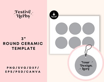 Pode incluir: Gráfico rosa e branco com um modelo de cerâmica redonda de 7,6 cm. O texto "Festive Herbs" está no canto superior esquerdo. O modelo inclui seis círculos cinzentos e uma amostra com o texto "Your Design Here". Formatos de arquivo: PNG, SVG, DXF, EPS, PSD e CANVA.