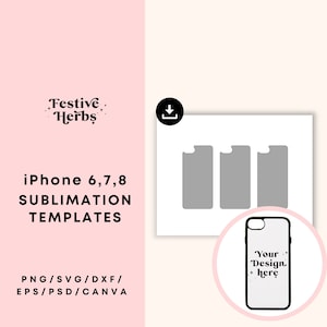 Pode incluir: Três modelos de sublimação para iPhone 6, 7, 8 com um design de amostra que diz "Your Design Here".