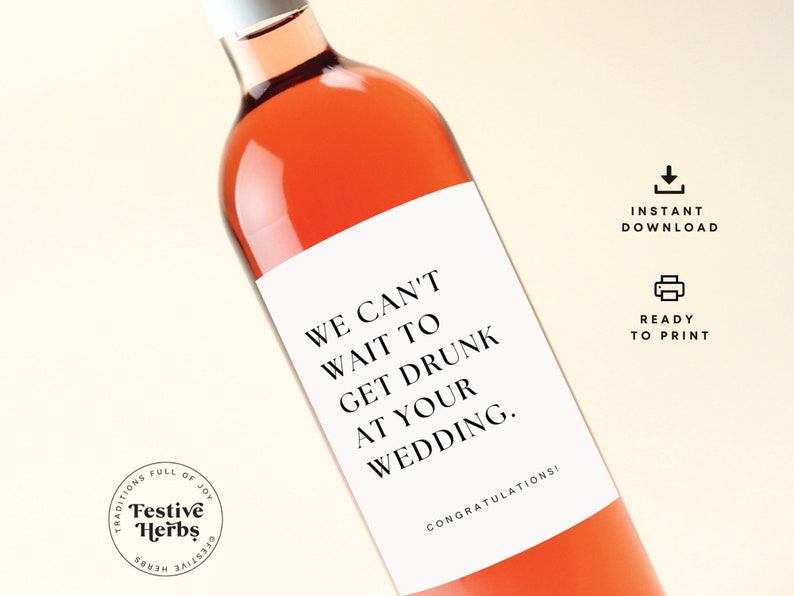 Engagement Wine Label, We can't wait to get drunk at your wedding Wine Label, Engagement Gift, Gift for Couples, Funny gift for bride image 1