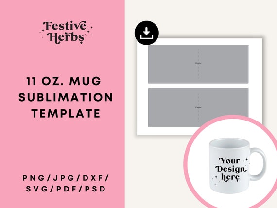 11 Oz Mug Sublimation Template, Sublimation Templates for Mugs, Template  for Sublimation Svg Dxf Png Psd Jpg Pdf Format, 11oz Mug Template - Etsy