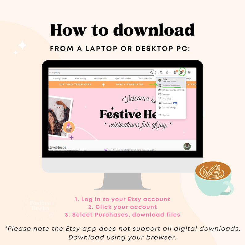 K&ouml;nnte beinhalten: Ein Screenshot eines Laptop-Bildschirms, der die Etsy-Website zeigt. Der Bildschirm zeigt ein rosa-wei&szlig;es Banner mit dem Text "Willkommen bei Festive Home, Feiern voller Freude". Der Text "So laden Sie von einem Laptop oder Desktop-PC herunter" wird &uuml;ber dem Bild angezeigt. Die Anweisungen zum Herunterladen digitaler Dateien von Etsy sind unter dem Bild aufgef&uuml;hrt.