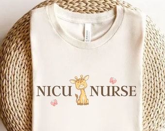 NICU Nurse Shirt, Nicu Tshirt Neonatal ICU Nurse, NICU Nurse Gift, Nurse Appreciation Gift, Neonatal Intensive Care Unit, Nicu Nurse T-Shirt