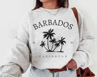 Barbados Sweatshirt, Barbados Crewneck, Barbados Caribbean Shirt, Barbados Gift, Barbados Souvenir, Barbados Family Vacation, Girls Trip Tee