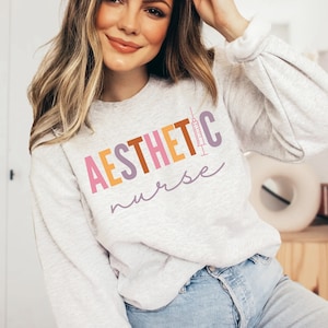 Aesthetic Nurse Sweatshirt, Botox Dealer Shirt, Cosmetic Nurse, Gift for Aesthetic Nurse, Medspa, Nurse Injector Shirt, Botox Nurse Sweater