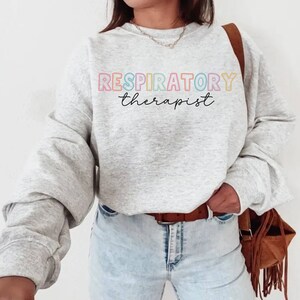 Respiratory Therapy Sweatshirt, RT Shirt, Respiratory Therapist Sweatshirt, Respiratory Therapist Gift,  RT Graduation Gift, RT Sweatshirt