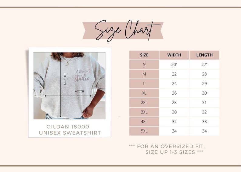 May include: Size chart for a Gildan 18000 unisex sweatshirt. The chart shows sizes S through 5XL with corresponding width and length measurements in inches. The text "FOR AN OVERSIZED FIT, SIZE UP 1-3 SIZES" is at the bottom of the chart.