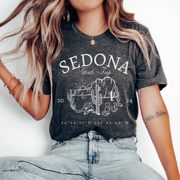 Sedona Shirt, Custom Sedona Tshirt, Sedona Gift, Sedona Souvenir, Sedona Family Trip, Sedona Girls Trip, Sedona Vacation Tshirts