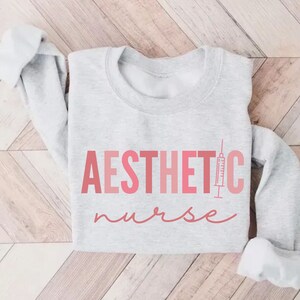 Aesthetic Nurse Sweatshirt, Nurse Injector Shirt, Botox Dealer Shirt, Cosmetic Nurse Injector Gift for Aesthetic Nurse TShirt, Med Spa Shirt