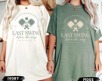 Pickleball Bachelorette Party Shirts, Custom Pickleball Club Shirt, Last Swing, Personalized Luxury Bachelorette Shirts, Bach Club Shirts