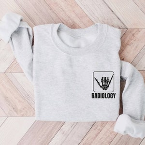 Radiology Sweatshirt, Rad Tech Sweatshirt, Xray Tech Shirt, Radiologist Gift, Radiology Nurse Crewneck, Radiology Technician Sweater, CT MRI
