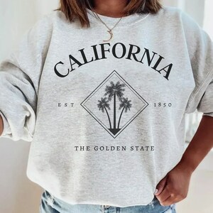 California Sweatshirt, California Bear Shirt, CA Golden State Crewneck, California Tshirt, Cali Vacation Trip, Girls Trip, Palm Trees Shirt