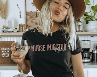 Aesthetic Nurse Shirt, Personalized Nurse Injector Shirt, Cosmetic Nurse Tee, Botox Dealer Shirt, Gift for Aesthetic Nurse, Botox Nurse Gift