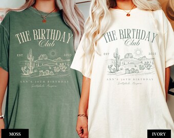 Custom Birthday Shirts, Scottsdale Birthday Club Shirt, 30th Birthday Girl Shirt, 21st Birthday Group Shirt, Birthday Trip Matching Shirts,