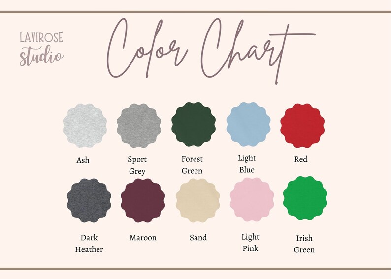 May include: Color chart showing 10 different colors of fabric. The colors are: Ash, Sport Grey, Forest Green, Light Blue, Red, Dark Heather, Maroon, Sand, Light Pink, and Irish Green.