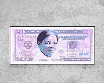 Harriet Tubman on Twenty Dollar Bill, Harriet Tubman Art, Currency Pop Art, Dollar Art, Money Art, Printable Art 24 x 10