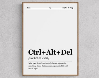 Ctrl Alt Del Definition Art Print - Funny Minimalist Poster for Digital Download and Printable Wall Décor