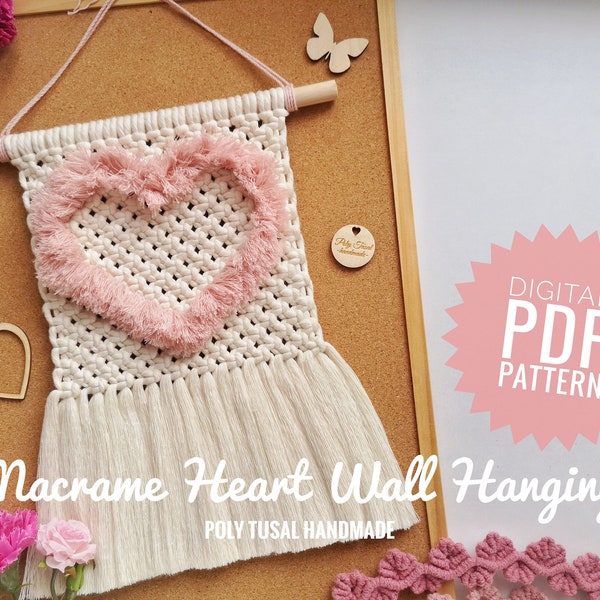 Modèle PDF de coeur en macramé| Tutoriel de bricolage pour la Saint-Valentin| Décor moelleux suspendu au mur| Artisanat facile pour débutant| Poly Tusal Téléchargement instantané fait à la main