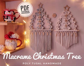 Tutorial Macrame Christmas Tree, XMas Boho Ornament PDF Pattern, How to Festive Wall Hanging, DIY Winter Decoration, Poly Tusal Masterclass