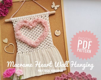 Macrame Heart PDF Pattern| Valentines DIY Tutorial| Wall Hanging Fluffy Decor| Easy Craft for Begginer| Poly Tusal Handmade Instant Download