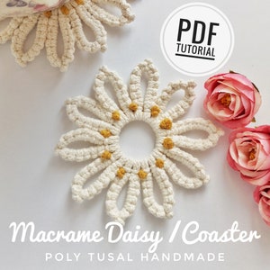Tutorial in PDF di sottobicchieri in macramè, motivo margherita, sottobicchiere floreale fai-da-te, sottobicchieri Boho, istruzioni per la creazione di un portacandele, guida per principianti, artigianato Poly Tusal
