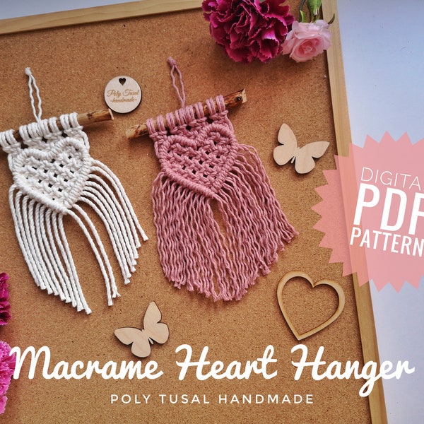 Tutoriel PDF Macrame Heart Hanger | Modèle de Saint-Valentin | Décoration d'amour de mariage| Charme de voiture DIY | Poly Tusal Guide numérique étape par étape