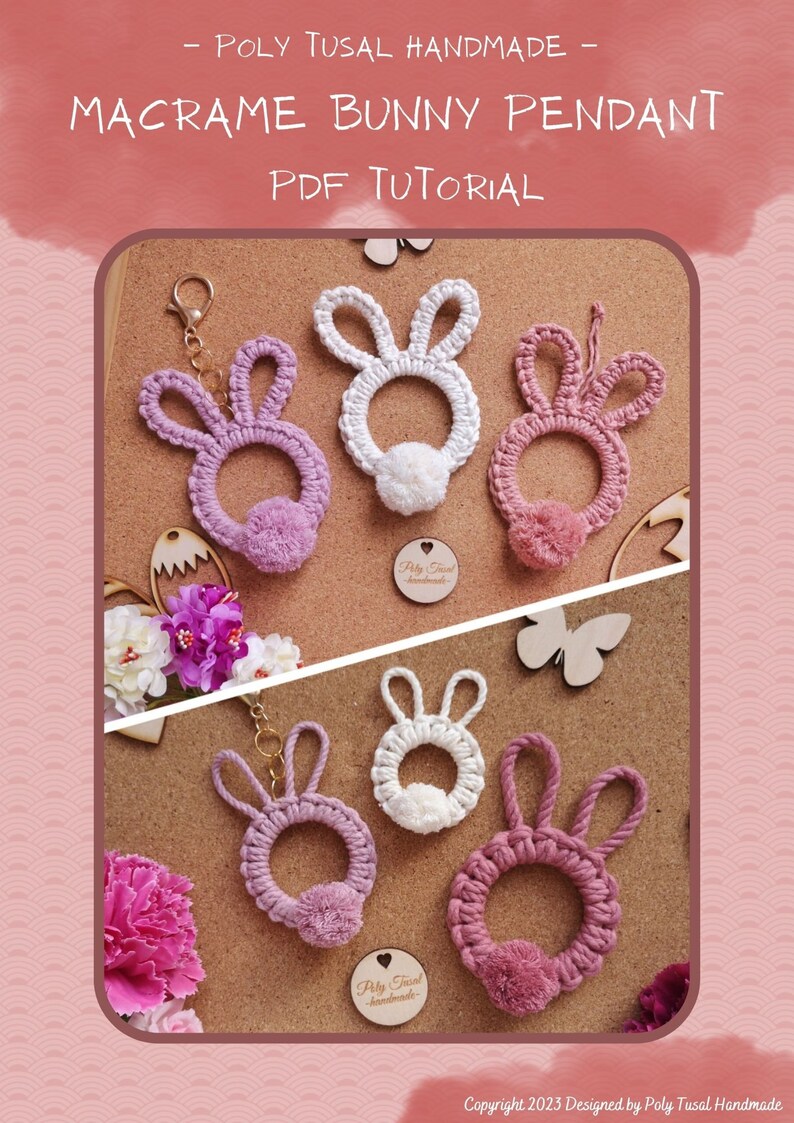 First page of tutorial for Macrame Bunny Pendant by Poly Tusal Handmade. Macrame Easter pink rabbits in different sizes at cork desk.