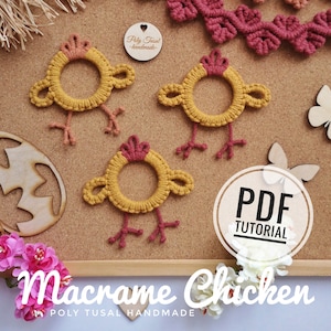 May include: Three yellow macrame chicken ornaments with pink details, a wooden egg, and two wooden butterflies on a corkboard background. The text "PDF TUTORIAL" is in a circle on the corkboard. The text "Macrame Chicken" is below the corkboard with the text "POLY TUSAL HANDMADE" below that.